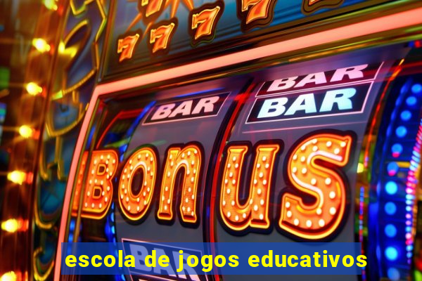 escola de jogos educativos